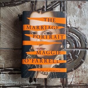 The Marriage Portrait (Hardcover) by Maggie O'Farrell
